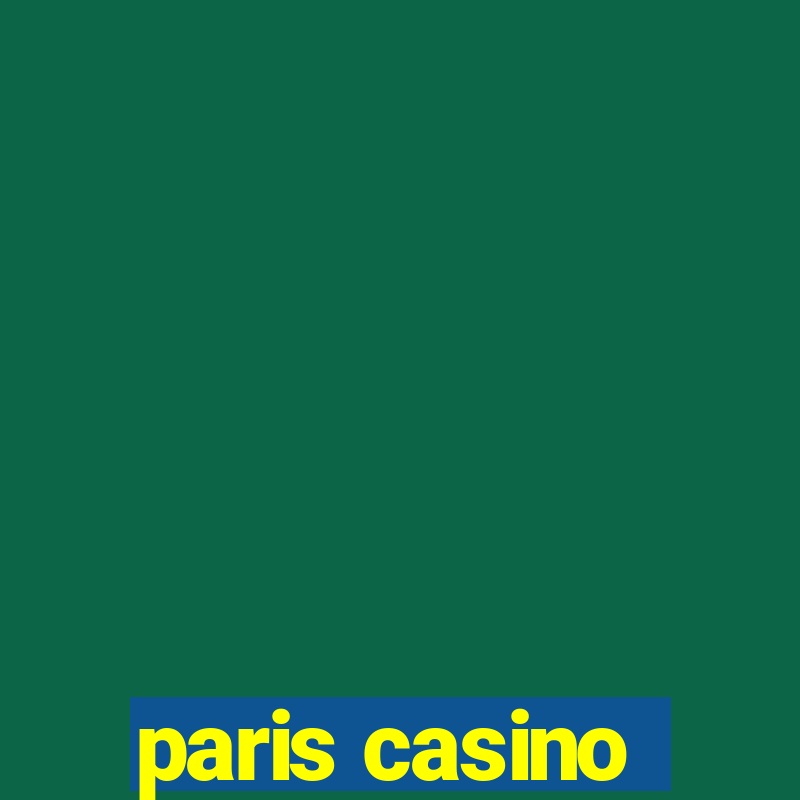 paris casino