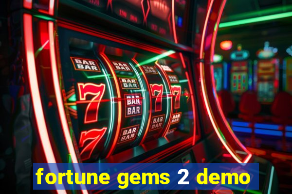 fortune gems 2 demo