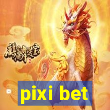 pixi bet