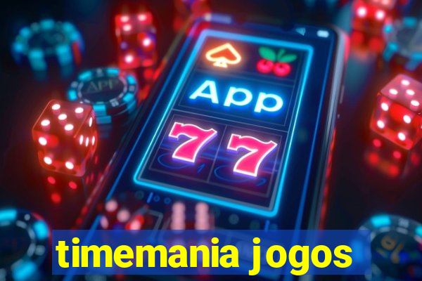 timemania jogos