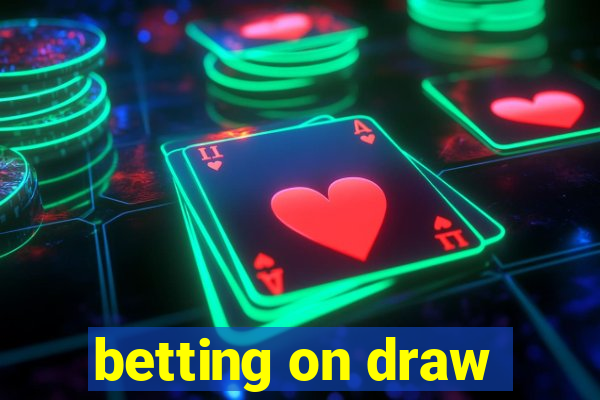 betting on draw