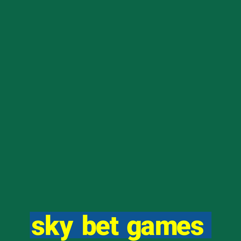 sky bet games