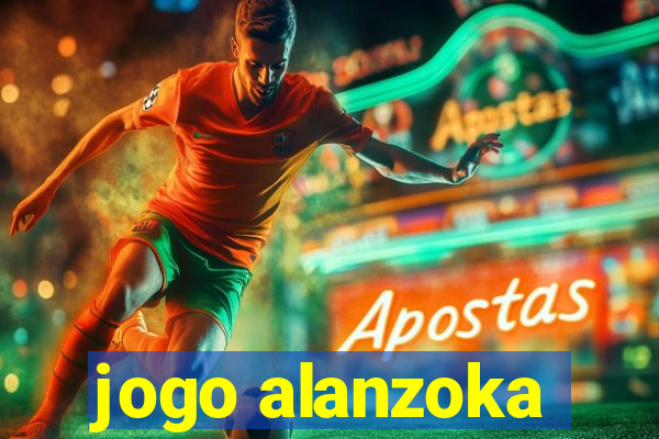 jogo alanzoka