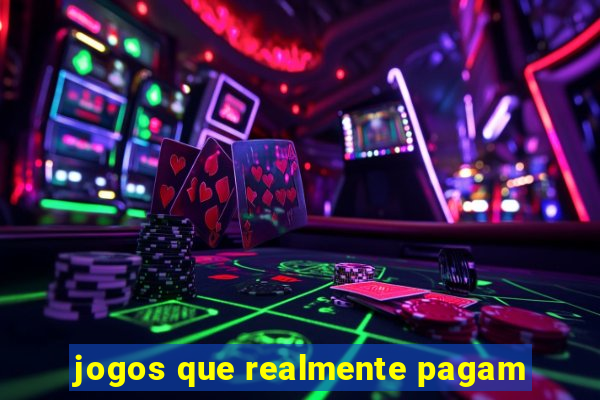 jogos que realmente pagam