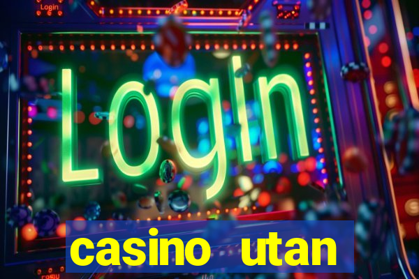 casino utan spelpaus i mobilen