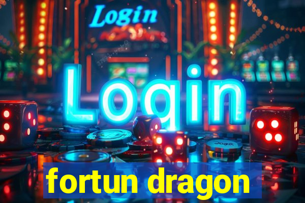 fortun dragon