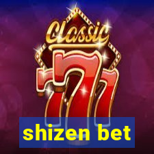 shizen bet