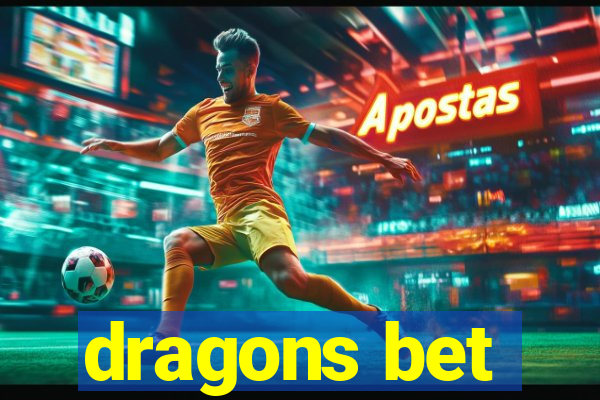 dragons bet