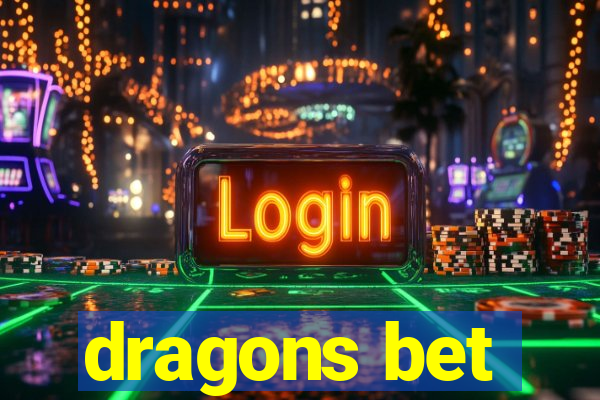 dragons bet