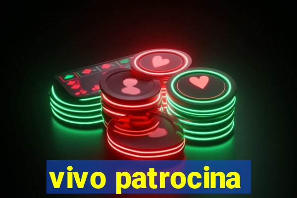 vivo patrocina