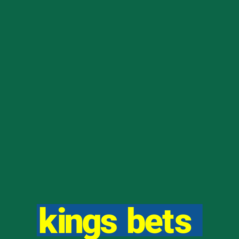 kings bets