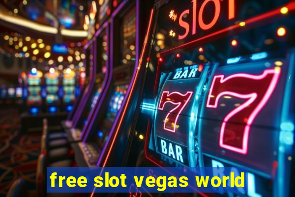 free slot vegas world