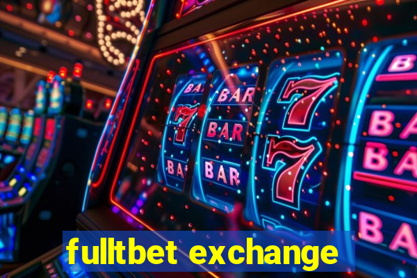 fulltbet exchange