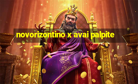 novorizontino x avai palpite