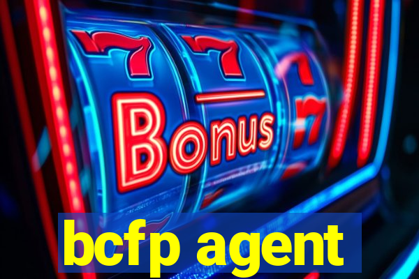 bcfp agent