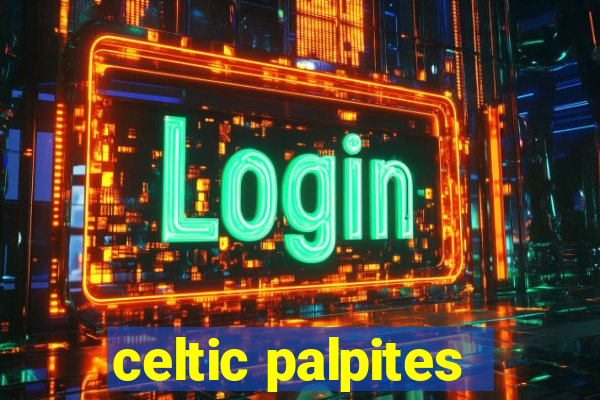 celtic palpites