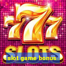 slot game bonus