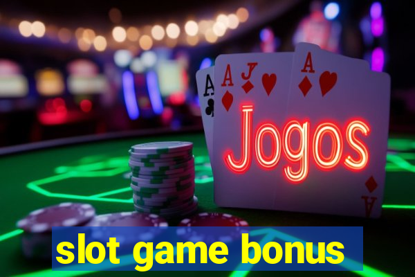 slot game bonus