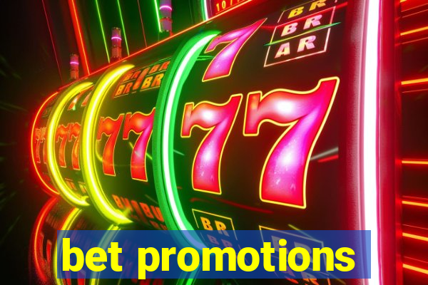 bet promotions