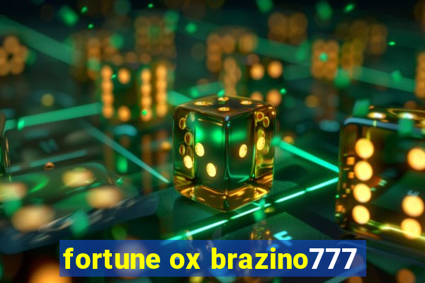 fortune ox brazino777