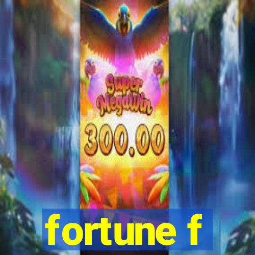 fortune f