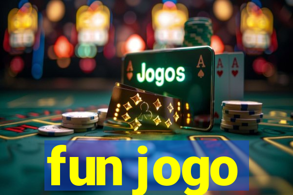 fun jogo