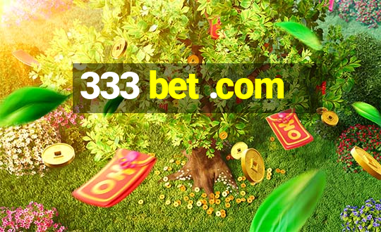 333 bet .com