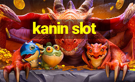 kanin slot