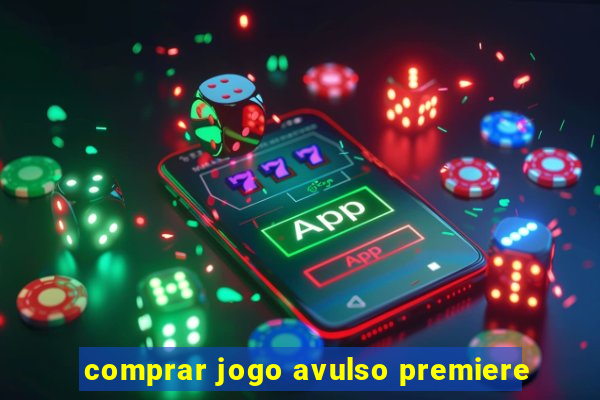 comprar jogo avulso premiere