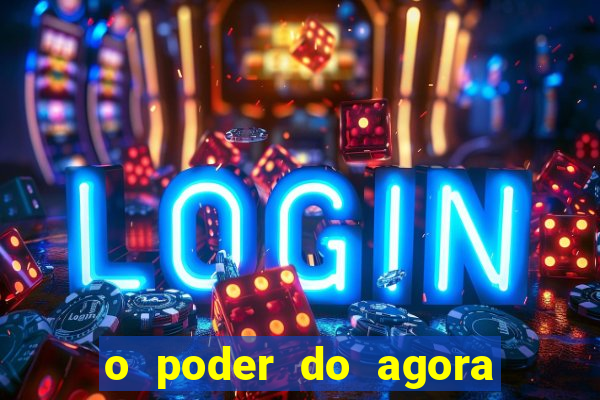 o poder do agora pdf google drive