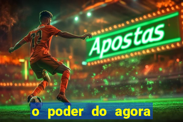 o poder do agora pdf google drive