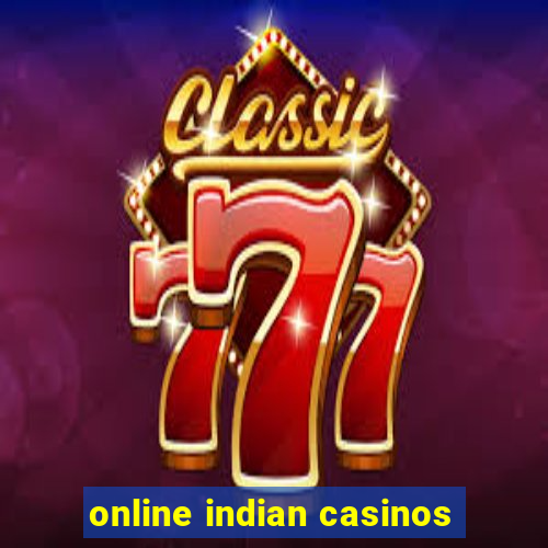 online indian casinos