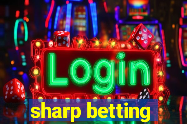 sharp betting