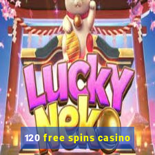 120 free spins casino