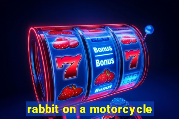 rabbit on a motorcycle