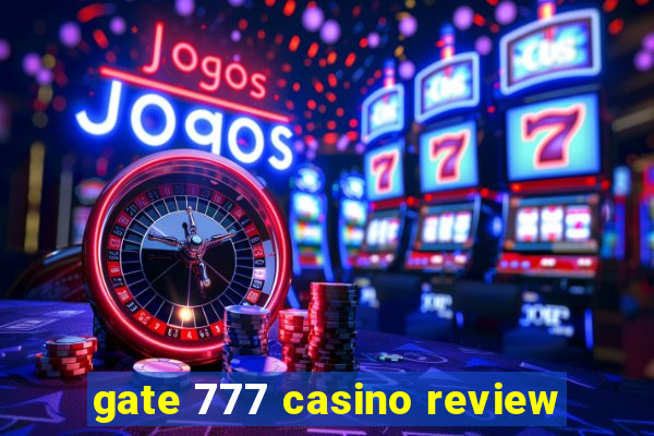 gate 777 casino review