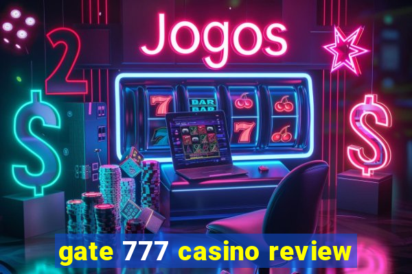 gate 777 casino review