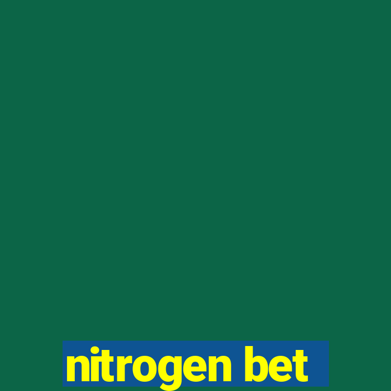 nitrogen bet