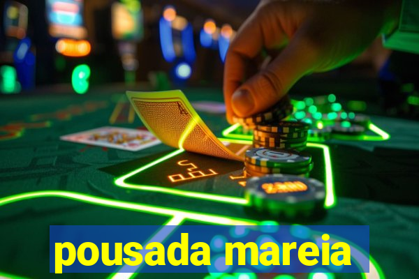 pousada mareia