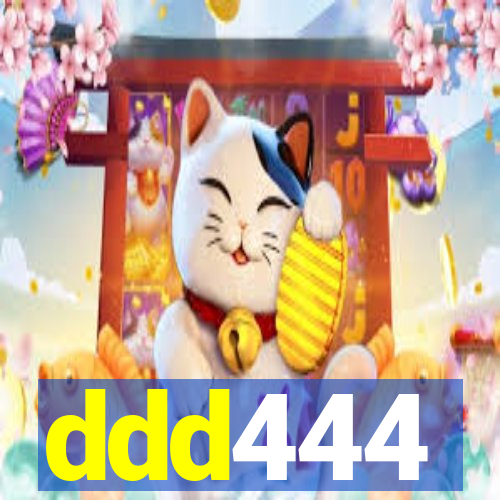 ddd444