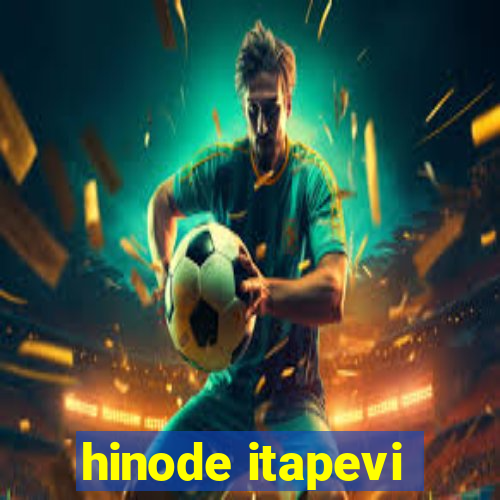 hinode itapevi