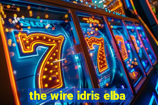 the wire idris elba