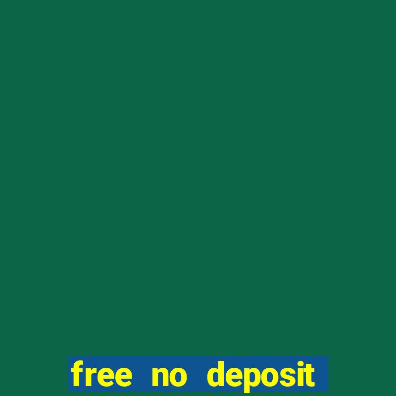 free no deposit casino bonuses