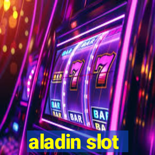 aladin slot