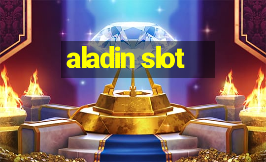 aladin slot