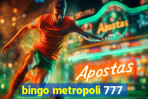 bingo metropoli 777