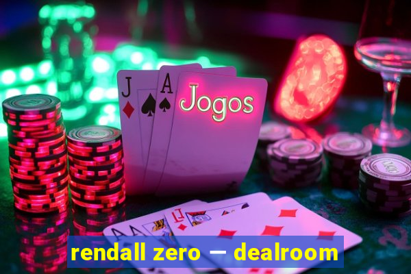 rendall zero — dealroom