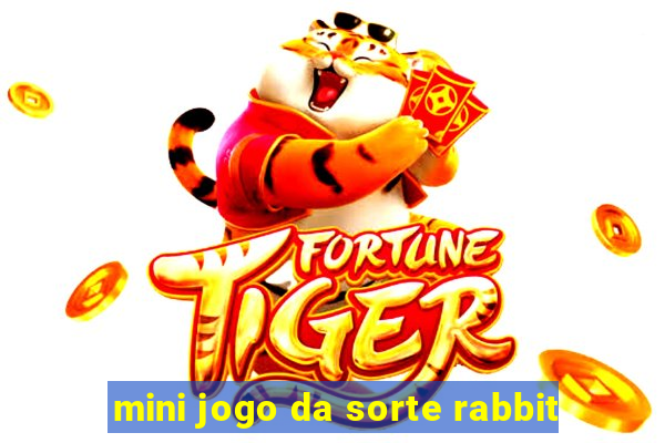 mini jogo da sorte rabbit