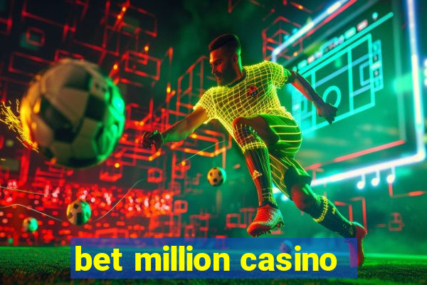 bet million casino