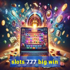 slots 777 big win